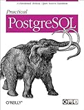 Practical PostgreSQL, CD inclus (en anglais) livre