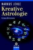 Kreative Astrologie Grundwissen livre