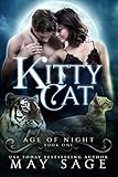 Kitty Cat (Age of Night Book 1) (English Edition) livre
