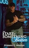 The Start of Something Better (The Start Series 2) livre