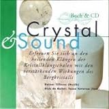 Crystal & Sound, m. Audio-CD livre
