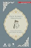 Geschichten Von Dede Korkut (Dede Korkut-German) livre