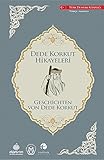 Geschichten Von Dede Korkut (Dede Korkut-German) livre