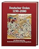 Deutscher Orden 1190-2000: Ein Führer durch das Deutschordensmuseum in Bad Mergentheim livre