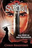 The Way of the Warrior (Young Samurai, Book 1) livre