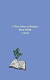 A Tree Grows in Brooklyn: A Novel livre