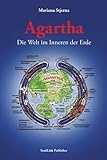 Agartha: Die Welt im Inneren der Erde livre