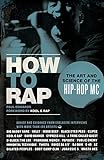 How to Rap: The Art and Science of the Hip-Hop MC livre