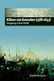 Kiliaen Van Rensselaer 1586-1643: Designing a New World livre