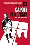 Capote In Kansas (English Edition) livre