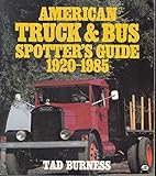 American Truck & Bus Spotter's Guide, 1920-1985 livre