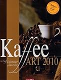 Weingarten-Kalender KaffeeArt Duftkalender 2010 livre