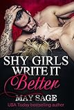 Shy girls write it better (Some Girls Do It Book 1) (English Edition) livre