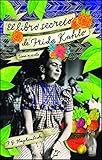 El libro secreto de Frida Kahlo livre