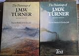 The Paintings of J.M.W. Turner: Text, Plates livre