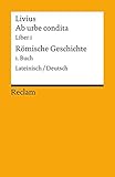 Ab urbe condita. Liber I /Römische Geschichte. 1. Buch: Lat. /Dt. (Reclams Universal-Bibliothek) livre