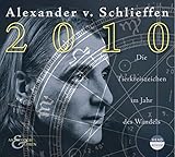 Alexander v. Schlieffen Astrologie & Leben. 2010: Die Tierkreiszeichen im Jahr des Wandels livre