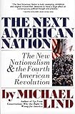 Next American Nation: The New Nationalism and the Fourth American Revolution (English Edition) livre