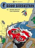 Benni Bärenstark Bd. 10: Benni macht das Rennen livre