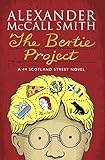 The Bertie Project (44 Scotland Street Book 11) (English Edition) livre