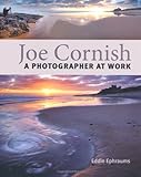 Joe Cornish: A Photographer at Work livre