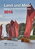 Land und Meer 2018: Kalender für Mecklenburg-Vorpommern livre