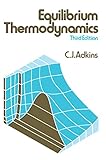 Equilibrium Thermodynamics (English Edition) livre