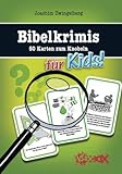 Bibelkrimis für Kids: 50 Karten zum Knobeln livre
