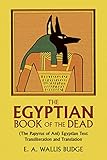 The Book of the Dead: The Papyrus of Ani in the British Museum livre