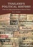 Thailand's Political History: From the Fall of Ayutthaya In 1767 to Recent Times livre