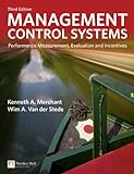 Management Control Systems: Performance Measurement, Evaluation and Incentives livre