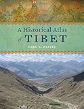 A Historical Atlas of Tibet livre