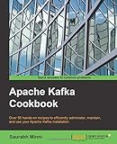 Apache Kafka Cookbook livre