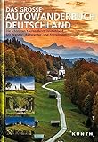 Das große Autowanderbuch Deutschland: Die schönsten Touren durch Deutschland, mit Wander-, Radwand livre