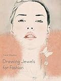 Drawing Jewels for Fashion livre