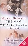 The Man Who Listens To Horses livre