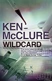 Wildcard: A Dr Steven Dunbar Thriller: Book 3 (English Edition) livre