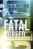 FATAL GREED (Greed Series Book 1) (English Edition) livre