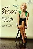 My Story: Memorias de Marilyn Monroe / Memories of Marilyn Monroe livre