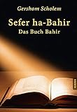 Sefer ha-Bahir - Das Buch Bahir: Ein Schriftdenkmal aus der Frühzeit der Kabbala livre