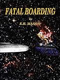 Fatal Boarding (English Edition) livre