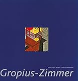 Das Gropius-Zimmer livre