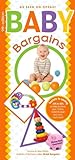 Baby Bargains: Secrets to Saving 20% to 50% on Baby Furniture, Equipment, Maternity Wear and Much, M livre