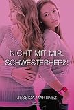 Nicht mit mir, Schwesterherz! livre