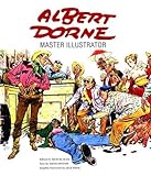 Albert Dorne: Master Illustrator livre