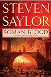 Roman Blood: A Novel of Ancient Rome (The Roma Sub Rosa series Book 1) (English Edition) livre
