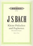 Kleine Präludien und Fughetten: für Klavier / Piano / Short preludes and fugues livre