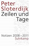 Zeilen und Tage: Notizen 2008-2011 livre