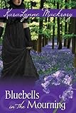 Bluebells in the Mourning livre