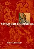 Coffeum wirft die Jungfrau um livre